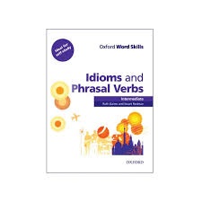Idioms and phrasal verbs  (intermediate)