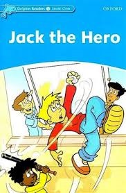 Short Story Dolphin Readers (1) Jack the hero